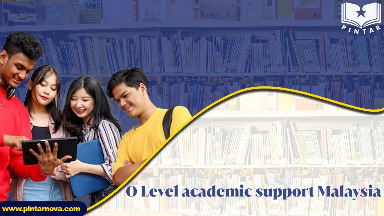 O-Level Academic Support: How Pintarnova Helps Malaysian Students Shine